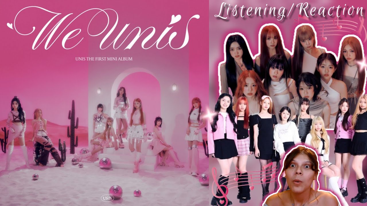 UNIS - 'We Unis' The First Mini Album Listening/Reaction 
