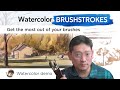 Watercolor Brushstrokes Guide - get the most out of your brushes