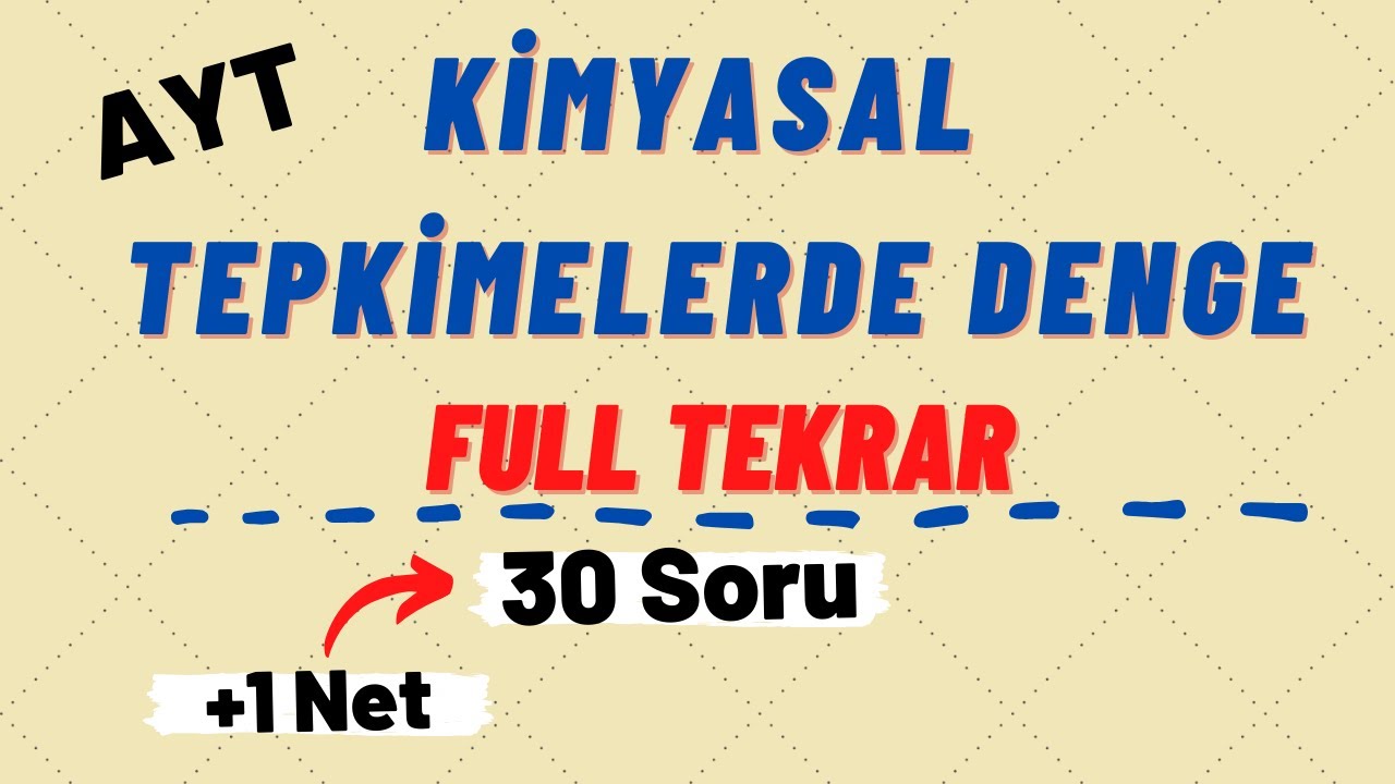 Kimyasal Tepkimelerde Denge | Soru Çözümü | Full Tekrar - AYT