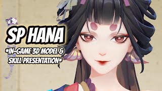 [ONMYOJI] SP HANA *IN-GAME 3D MODEL & SKILL PRESENTATION*