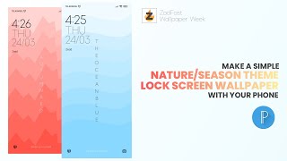 How To Make A Simple Nature/Season Lock Screen Wallpaper screenshot 2