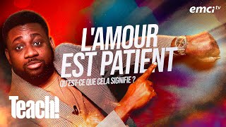L'amour est patient : qu'est-ce que cela signifie ? - Teach! - Athoms Mbuma