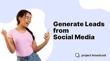 Generate Leads from Social Media