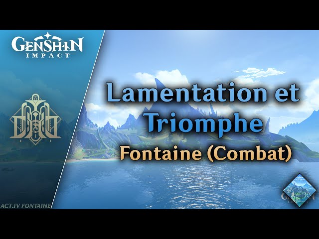 Lamentation et Triomphe — Fontaine Battle Theme | Genshin Impact OST: Fountain of Belleau class=