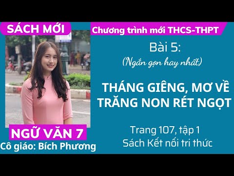 Video Tháng Giêng, mơ về trăng non rét ngọt | Bài 5 - Trang... - YouTube