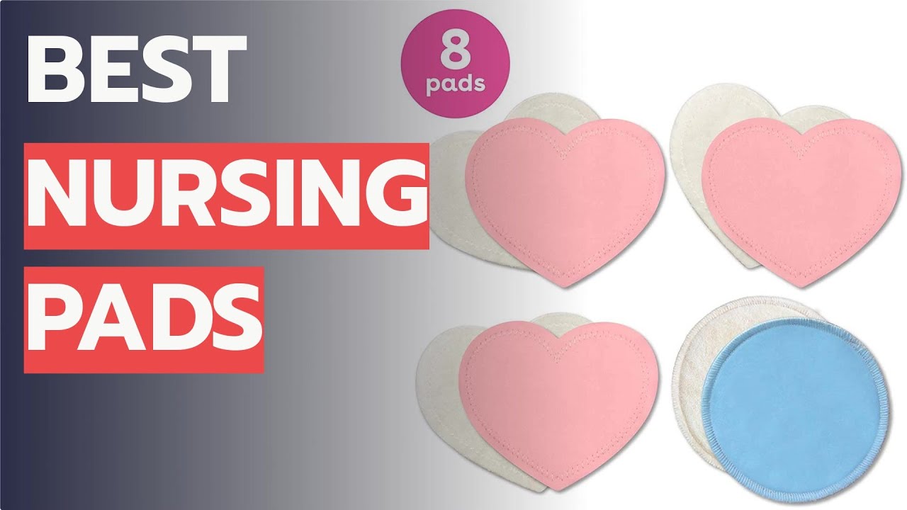 🌵7 Best Nursing Pads 2021| Baby Gear List