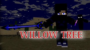 "WILLOW TREE" - A MINECRAFT FIGHT ANIMATION MUSIC - PRISMA 3D🎵