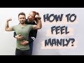 How to feel manly/masculine, short guys/men problems, honest talk | Relationship Talks #4
