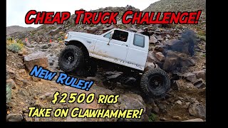 Cheap Truck Challenge! $2500 rigs at The Hammers! New Rules!