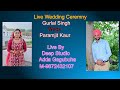 Live wedding ceremony  gurlal singh with paramjit kaur