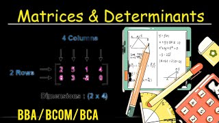 Matrices and determinants || one shot ||Bcom || BBA|| BCA || Mathematics