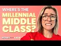 Wheres the millennial middle class