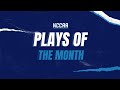 NCCAA Plays of the Month - January 2025