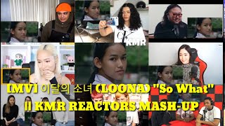 Mv 이달의 소녀 Loona So What Kmr Reactors Mash-Up