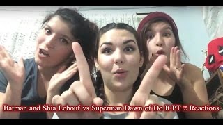 Batman and Shia Lebouf vs Superman Dawn of Do It PT 2 Reactions