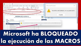 EXCEL ha BLOQUEADO la ejecucion de las MACROS. No se puede ejecutar la Macro. El archivo dañado.