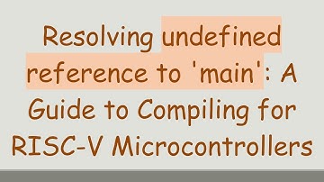 Resolving undefined reference to 