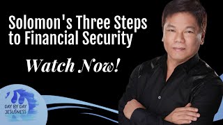 Pastor Ed Lapiz - Solomons Three Steps to Financial Secu  /  Official YouTube Channel 2023