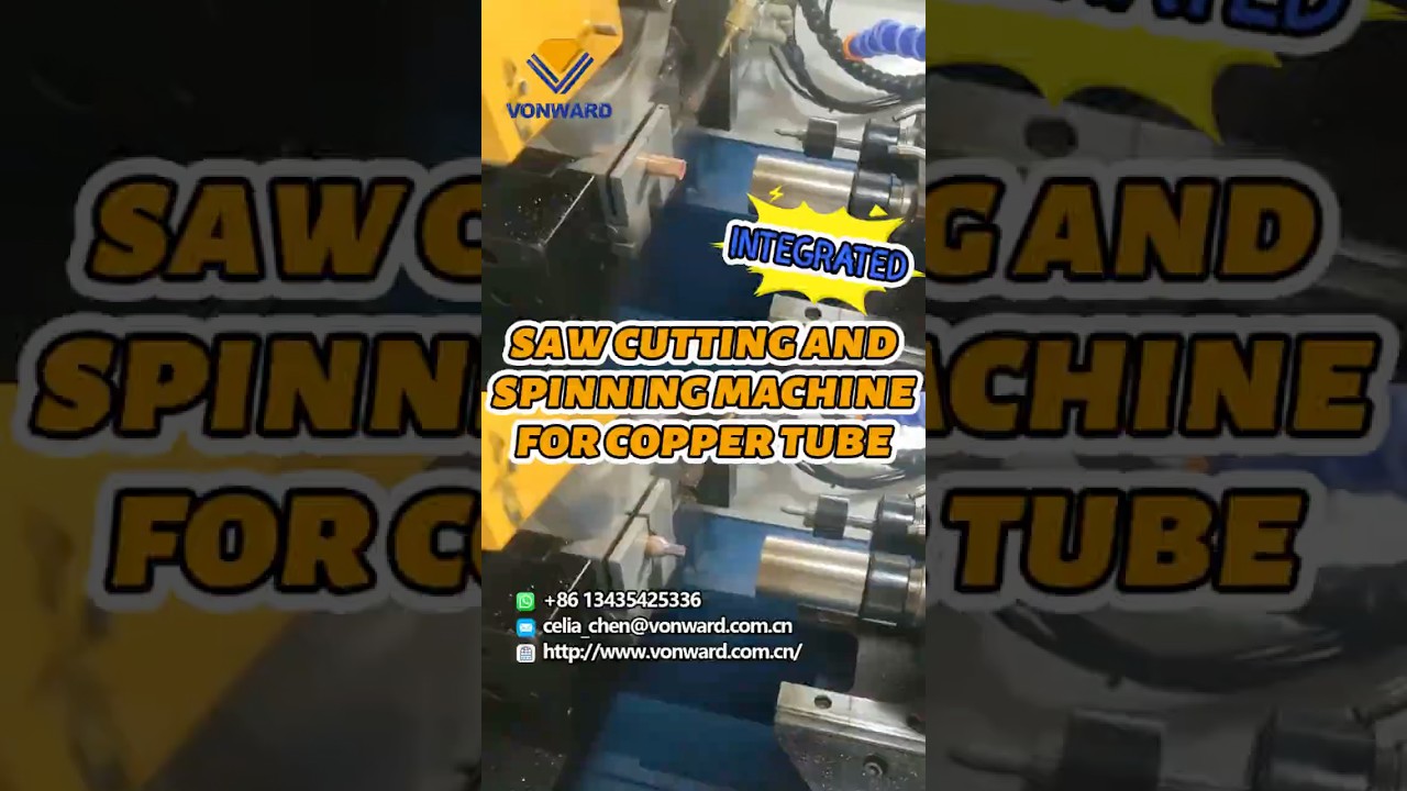 『Integrated saw cutting and spinning machine for copper tube』 