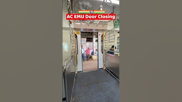 AC EMU Local Train: Automatic Door Closing 🔥🇮🇳 #shortvideo