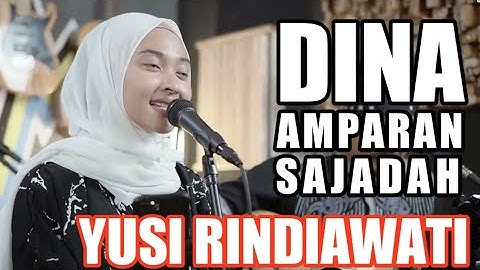 DINA AMPARAN SAJADAH - DARSO | 3PEMUDA BERBAHAYA FEAT YUSI RINDIAWATI COVER