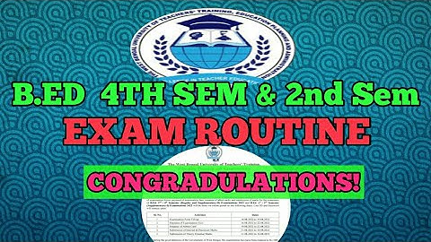 WBUTTEPA-B.ED 2ND & 4TH EXAM ROUTINE