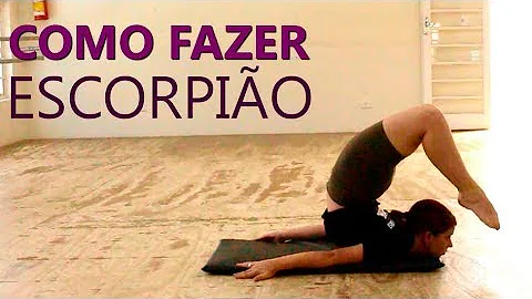 Como fazer posição do Escorpiao?