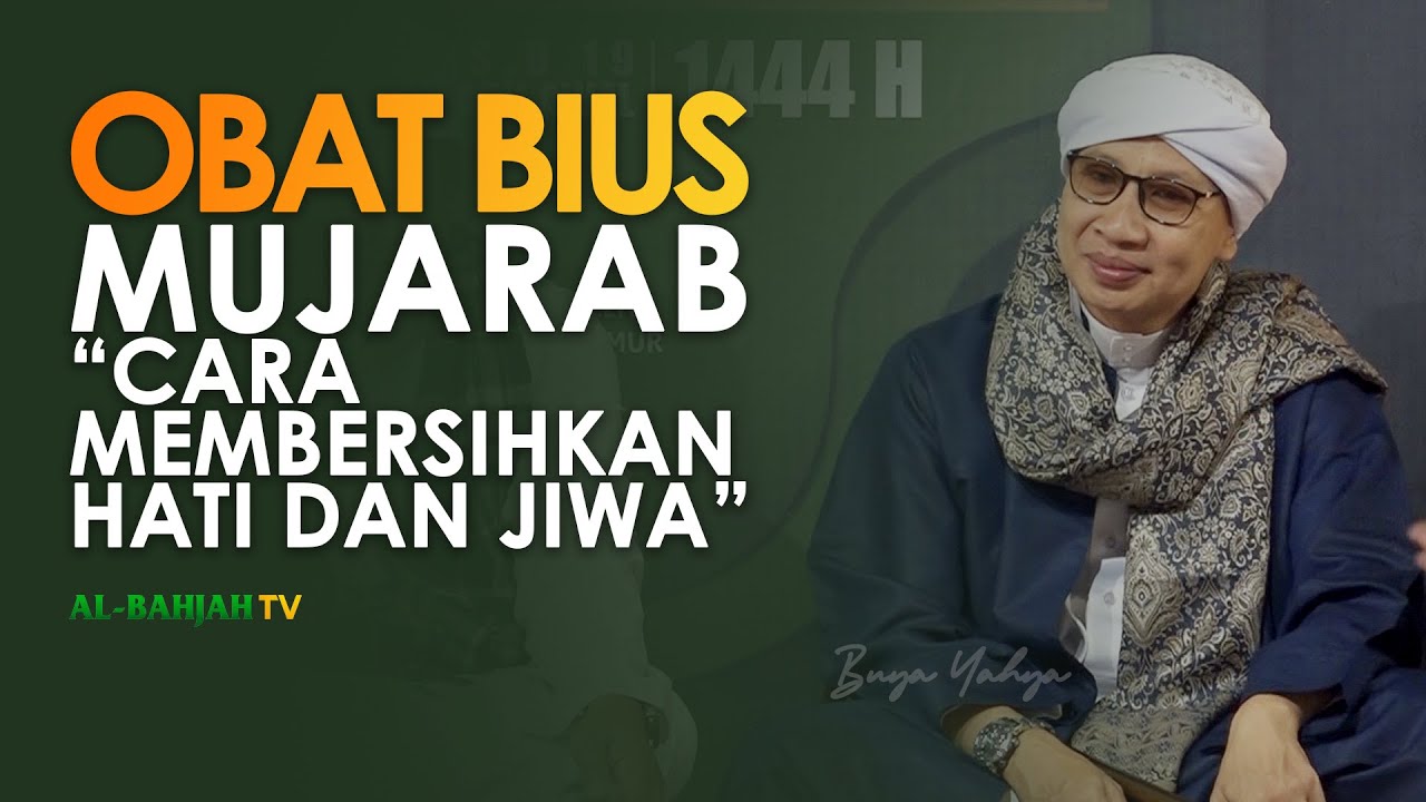 Mujarab! Resep dari Nabi untuk Membersihkan Jiwa dan Hati - Buya Yahya