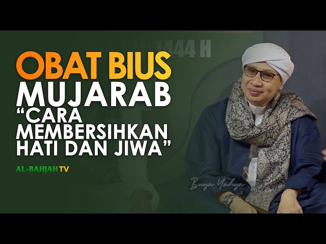 Mujarab! Resep dari Nabi untuk Membersihkan Jiwa dan Hati - Buya Yahya class=