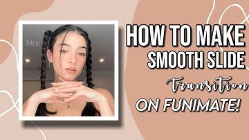 HOW TO MAKE SMOOTH SLIDE TRANSITION ON FUNIMATE! | Funimate Tutorial