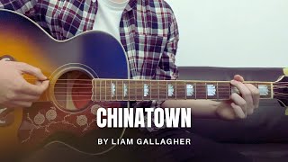 Liam Gallagher - Chinatown (cover)
