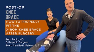 Post-Op Knee Brace Explained | How to Wear & Adjust After Knee Surgery – Brett Robin, MD