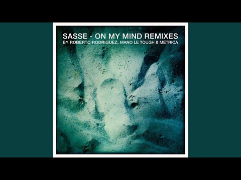 Sasse — On My Mind