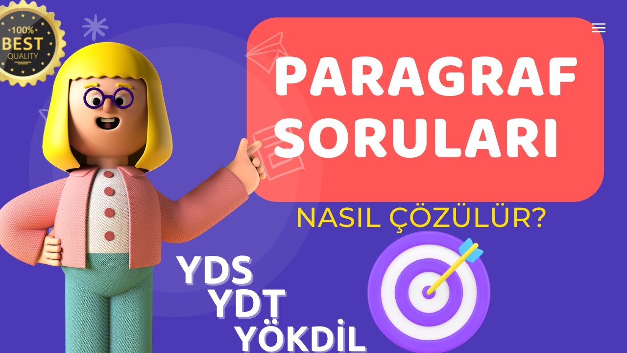 Paragraf Soruları Nasıl Çözülür? Taktikler ve Kaynak Tavsiyeleriyle (YDS-YÖKDİL-YDT)
