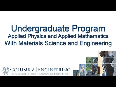 Undergraduate Program in Applied Physics and Applied Math w/ Materials Science and Engineering