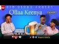 Ollaakeenya  episode1  new oromo comedy  sura entertainment 