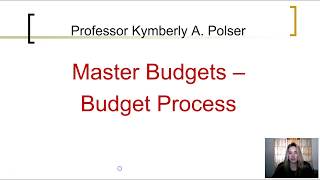 Master Budgets - Overall Budget Process ch24