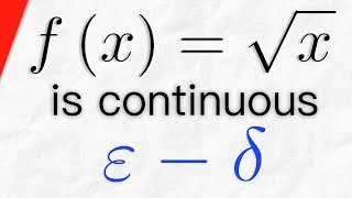 Proof: sqrt(x) is Continuous using Epsilon Delta Definition | Real Analysis Exercises