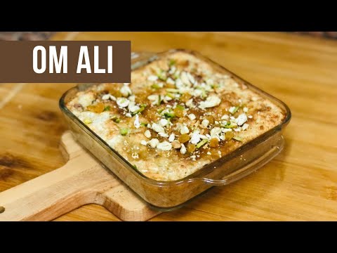 Om Ali | Umm Ali | Traditional Egyptian Dessert | Sweet Arabic Dessert