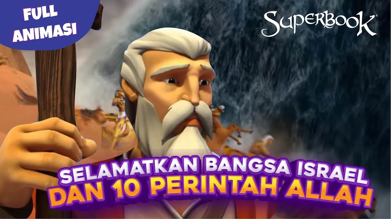 KISAH MUSA - TUHAN MENGUTUS MUSA UNTUK BANGSA ISRAEL | SUPER ANIMASI SUPERBOOK FULL