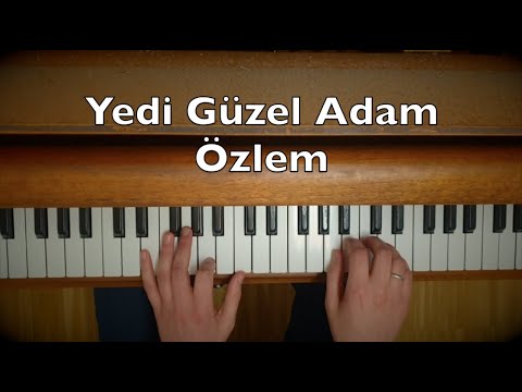 Yedi Güzel Adam - Özlem Piano Tutorial (Dizi Müziği)