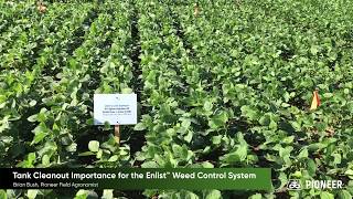 Tank Cleanout Importance for the Enlist™ Weed Control System