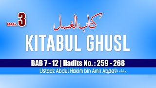 KITAB KE 5 | KITABUL GHUSL Bagian 3 | USTADZ ABDUL HAKIM BIN AMIR ABDAT حفظه الله تعالى