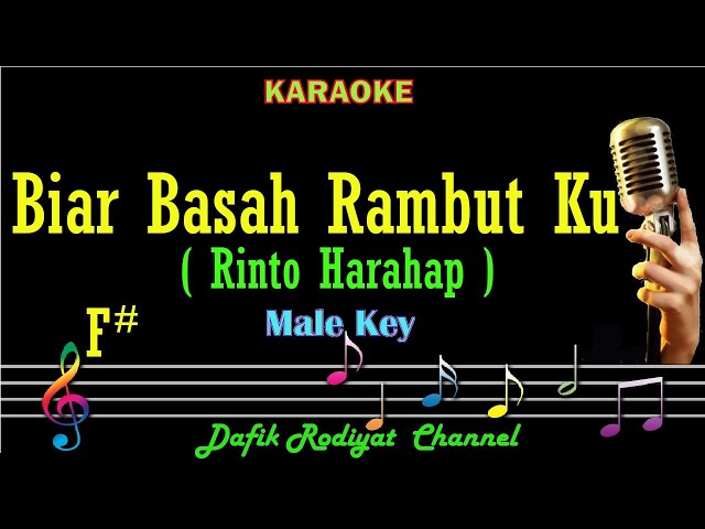 Biar Basah Rambutku (Karaoke) Rinto Harahap Nada pria/ Cowok/ Male key F# class=