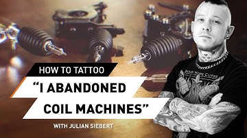 How To Tattoo: Coil or Rotary? - Tutorial with Julian Siebert