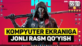 ⚡KOMPYUTER EKRANIGA JONLI RASM QO'YISH \\ WALLPAPER ENGINE \\ LIVELY WALLPAPER