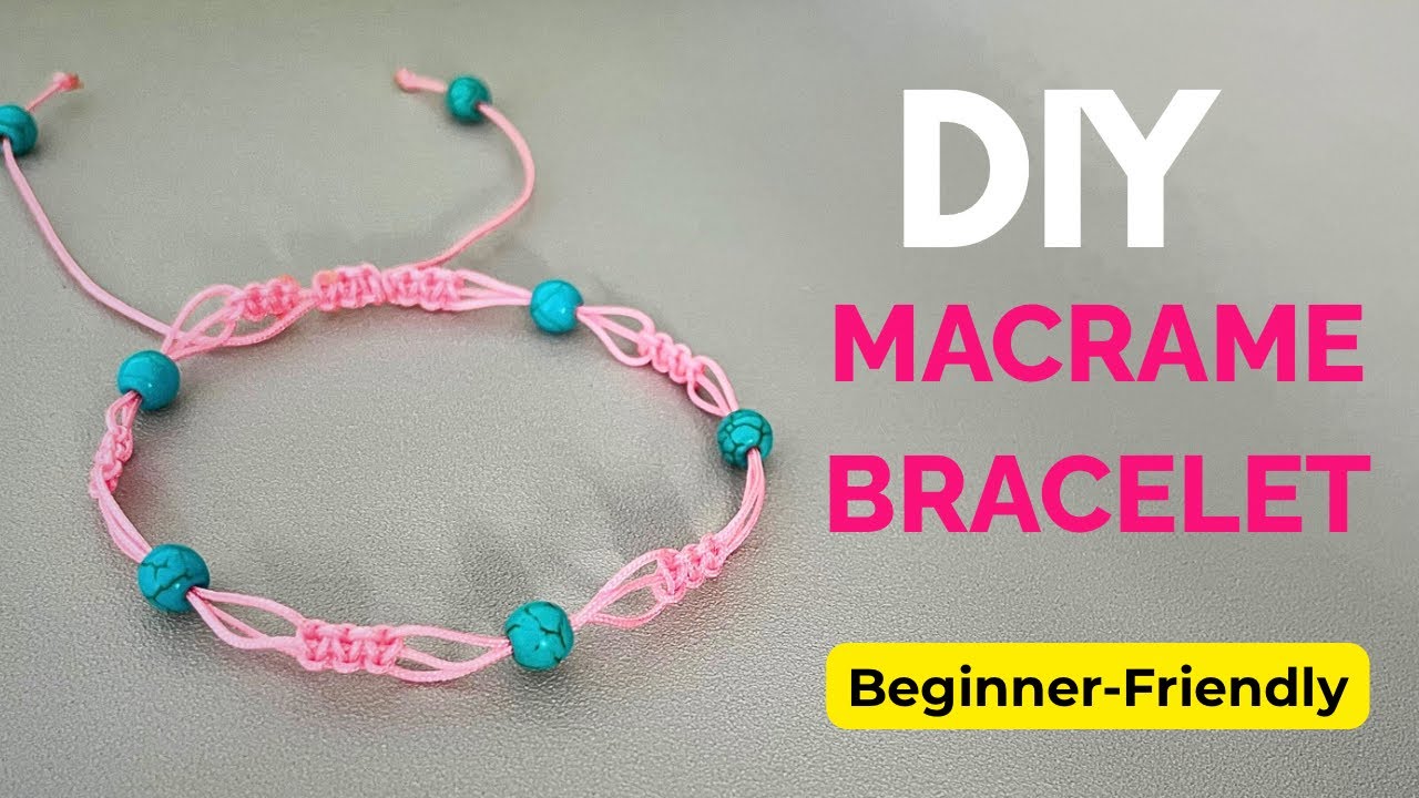 DIY Macrame Bracelet Tutorial | Easy & Beginner-Friendly! - YouTube