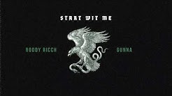 Roddy Ricch - Start Wit Me feat. Gunna [Official Audio]