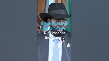 Riek Machar’s charges threaten South Sudan’s fragile peace and spark fears of renewed conflict
