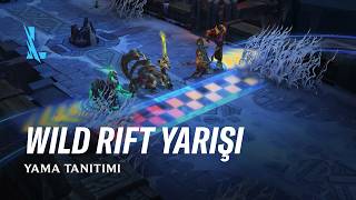 Wild Rift Yarışı Yama Tanıtımı